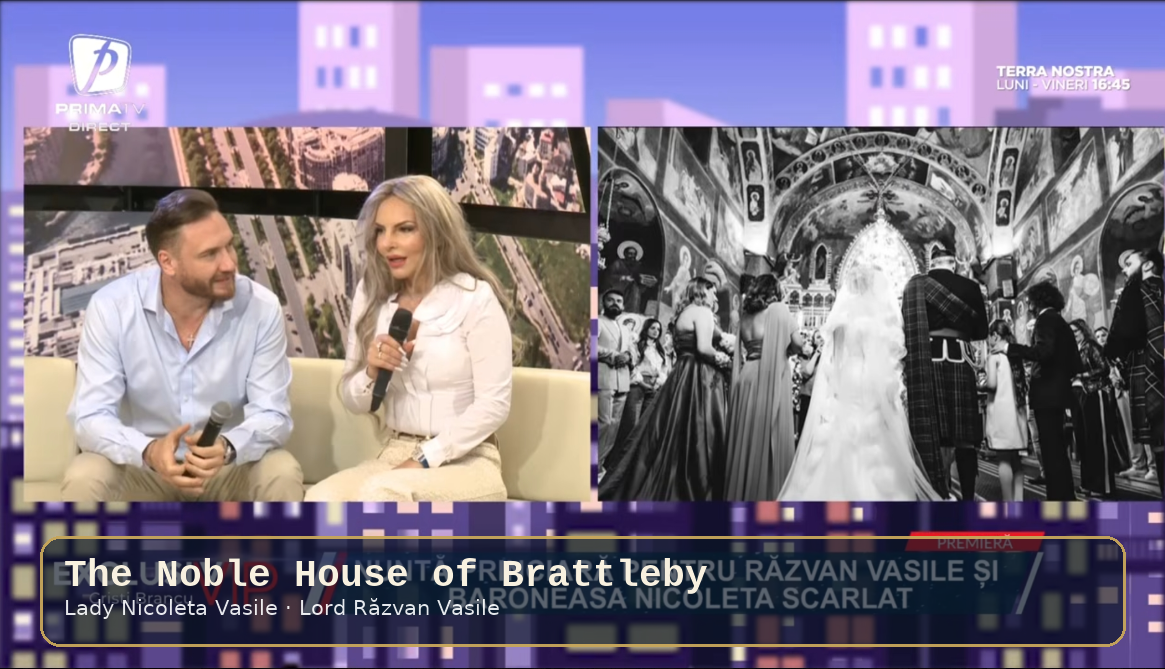 Lady Nicoleta Vasile and Honorary Lord Răzvan Vasile (by marriage) discussing the Stirbey Palace wedding in a televised appearance · Broadcast coverage of the Noble House of Brattleby · Noble House of Brattleby